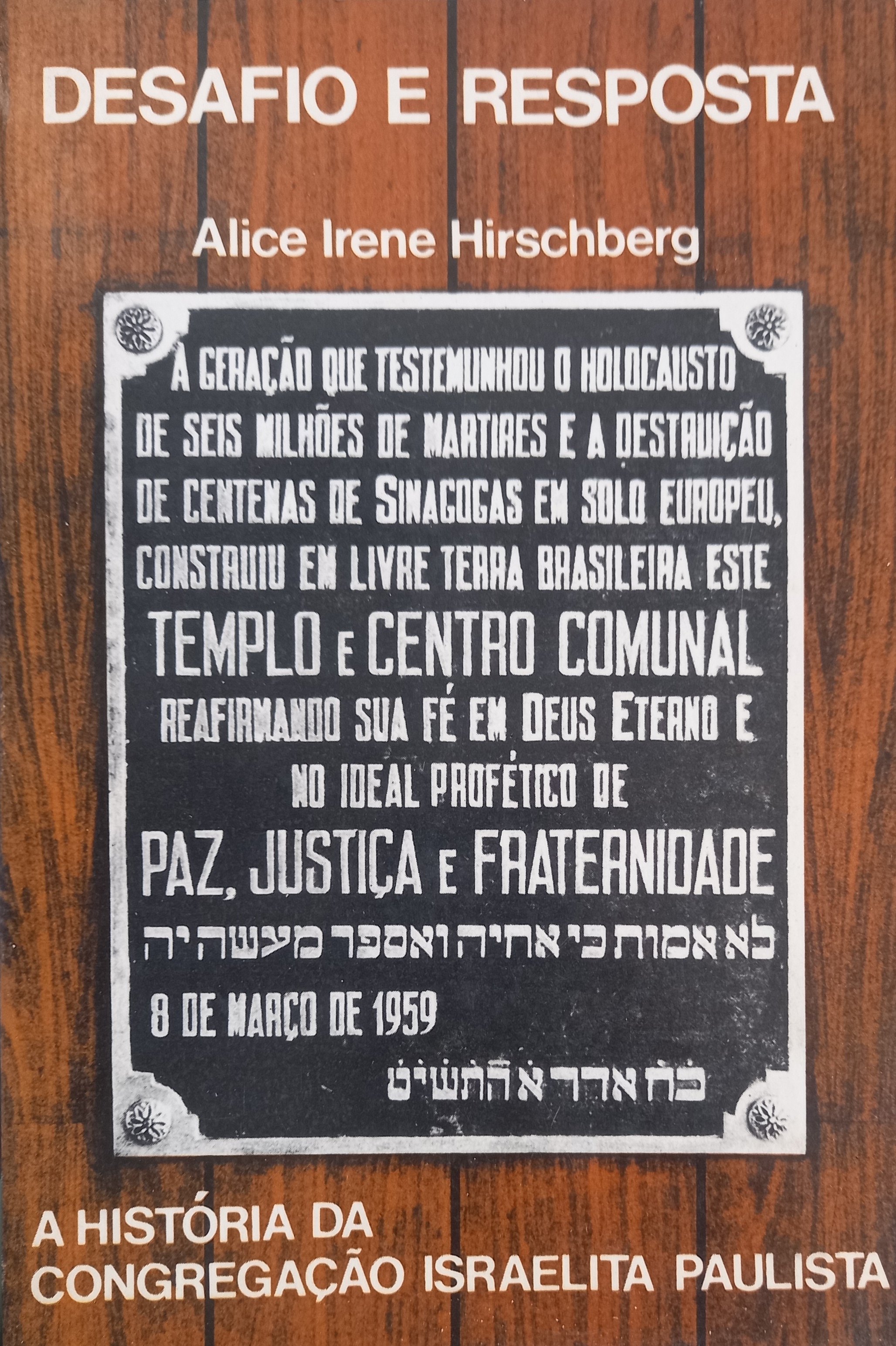 Desafio e Resposta - Alice Irene Hirschberg