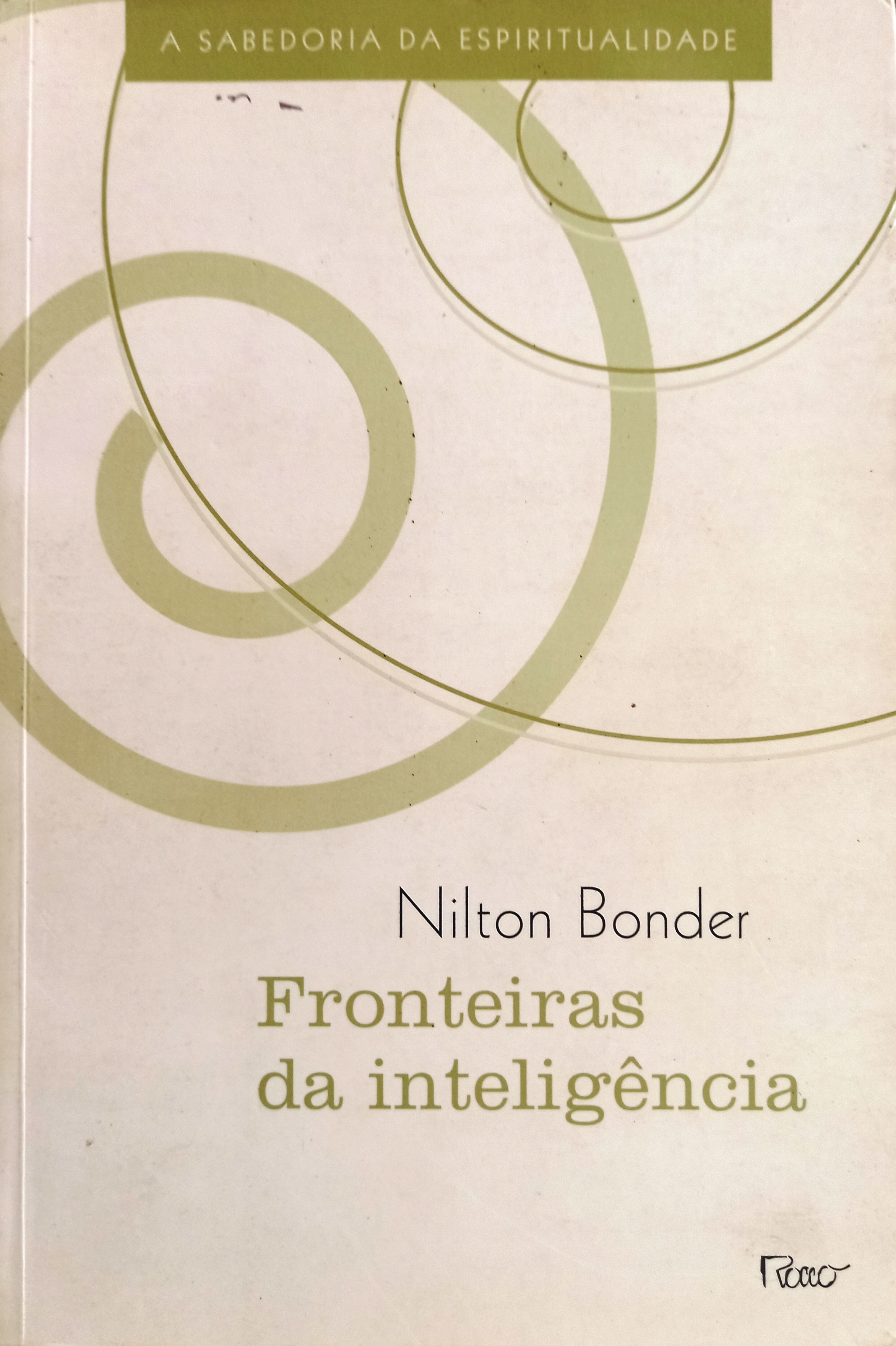01 Nilton Bonder - Fronteiras da Inteligência - Nilton Bonder