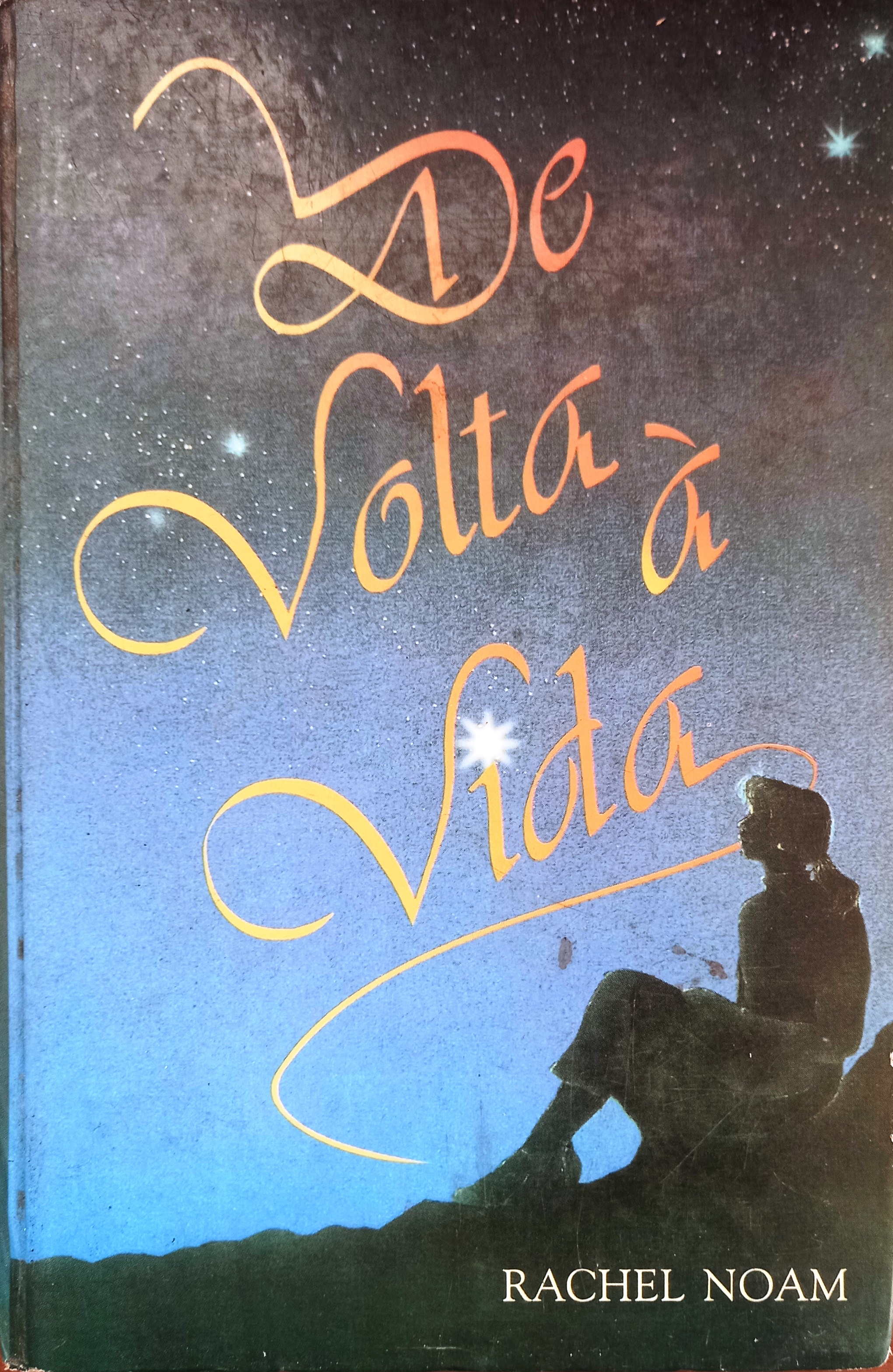 De Volta À Vida - Rachel Noam