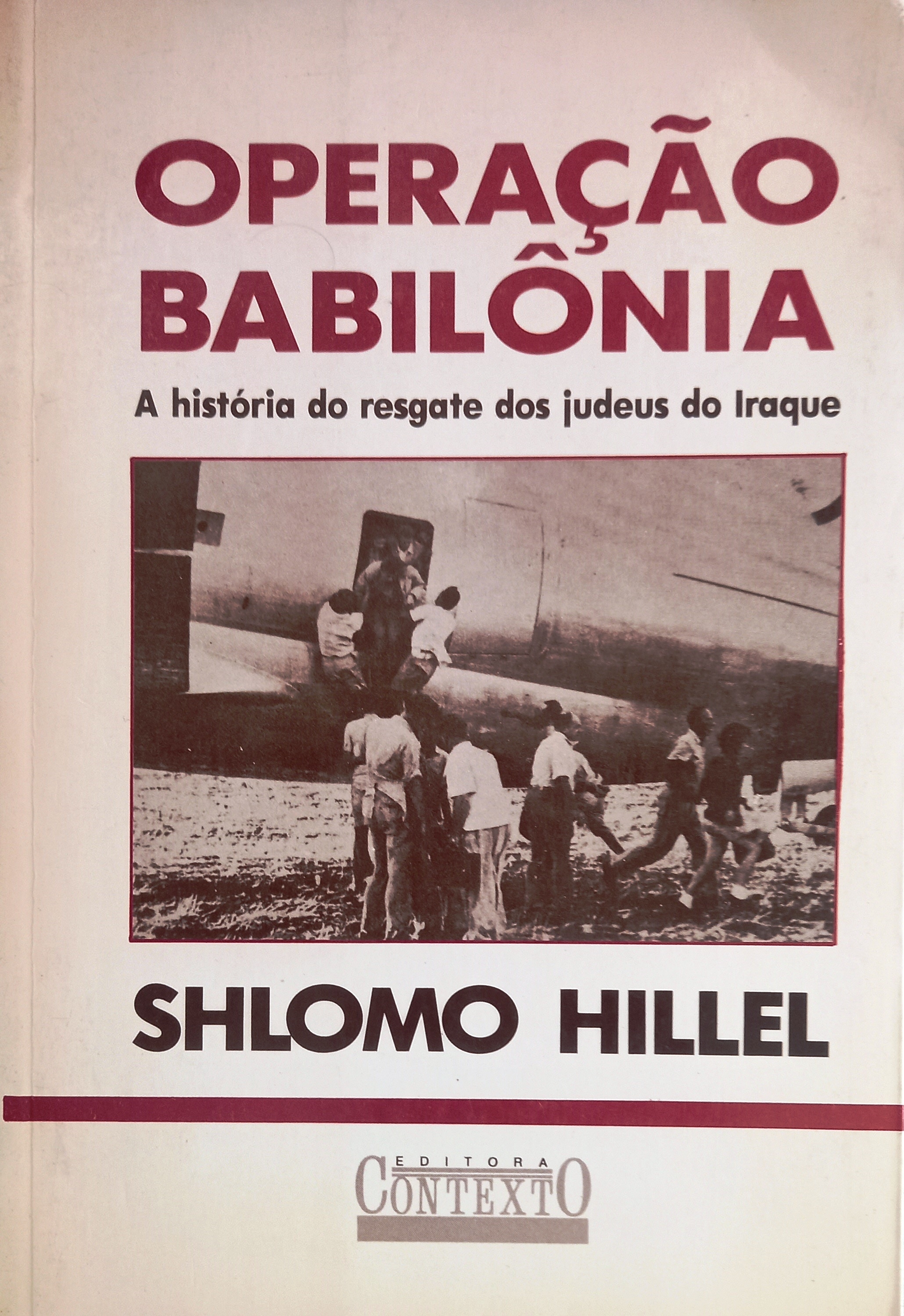 Operação Babilônia - Shlomo Hillel