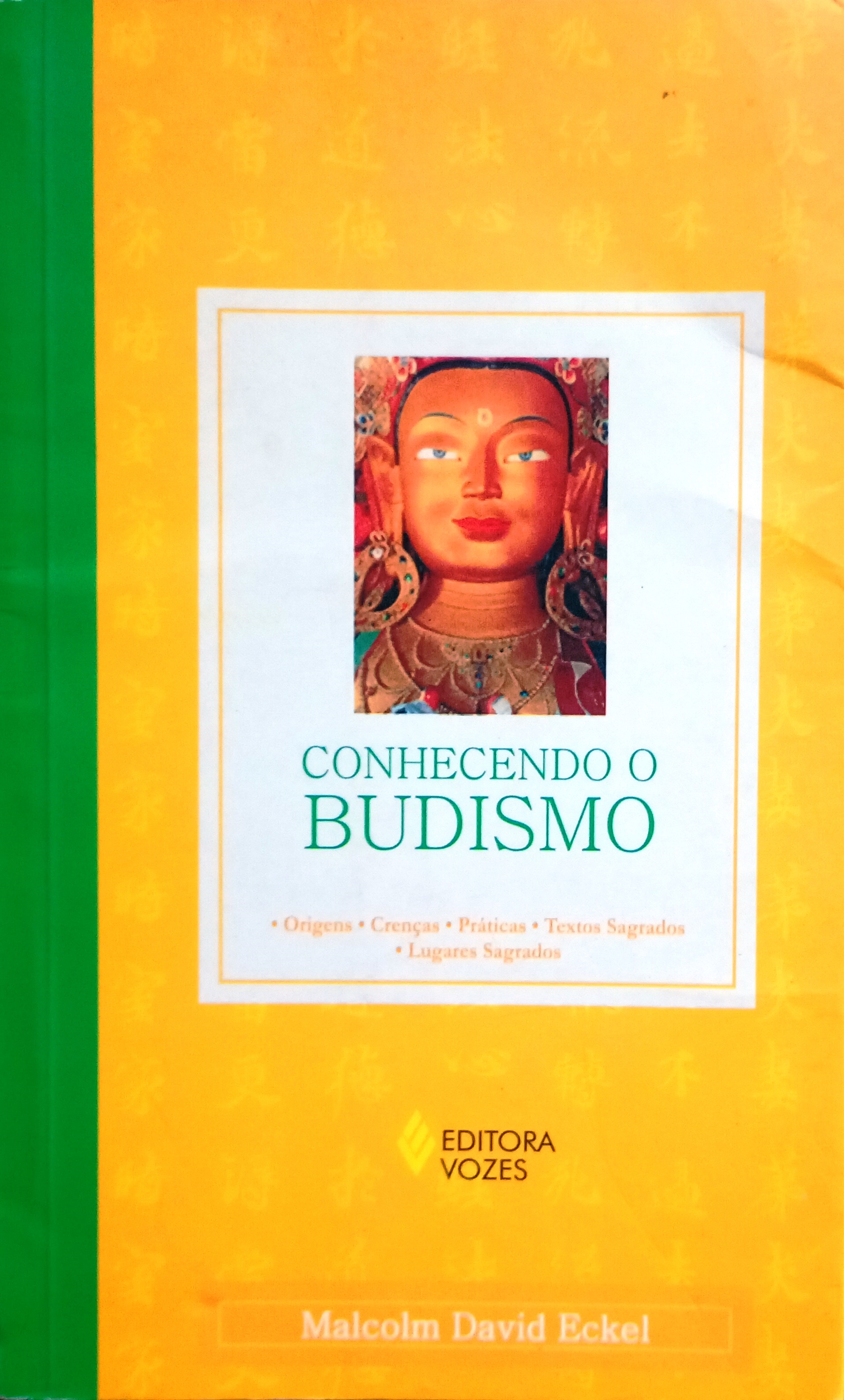 Conhecendo o Budismo - Malcolm David Eckel