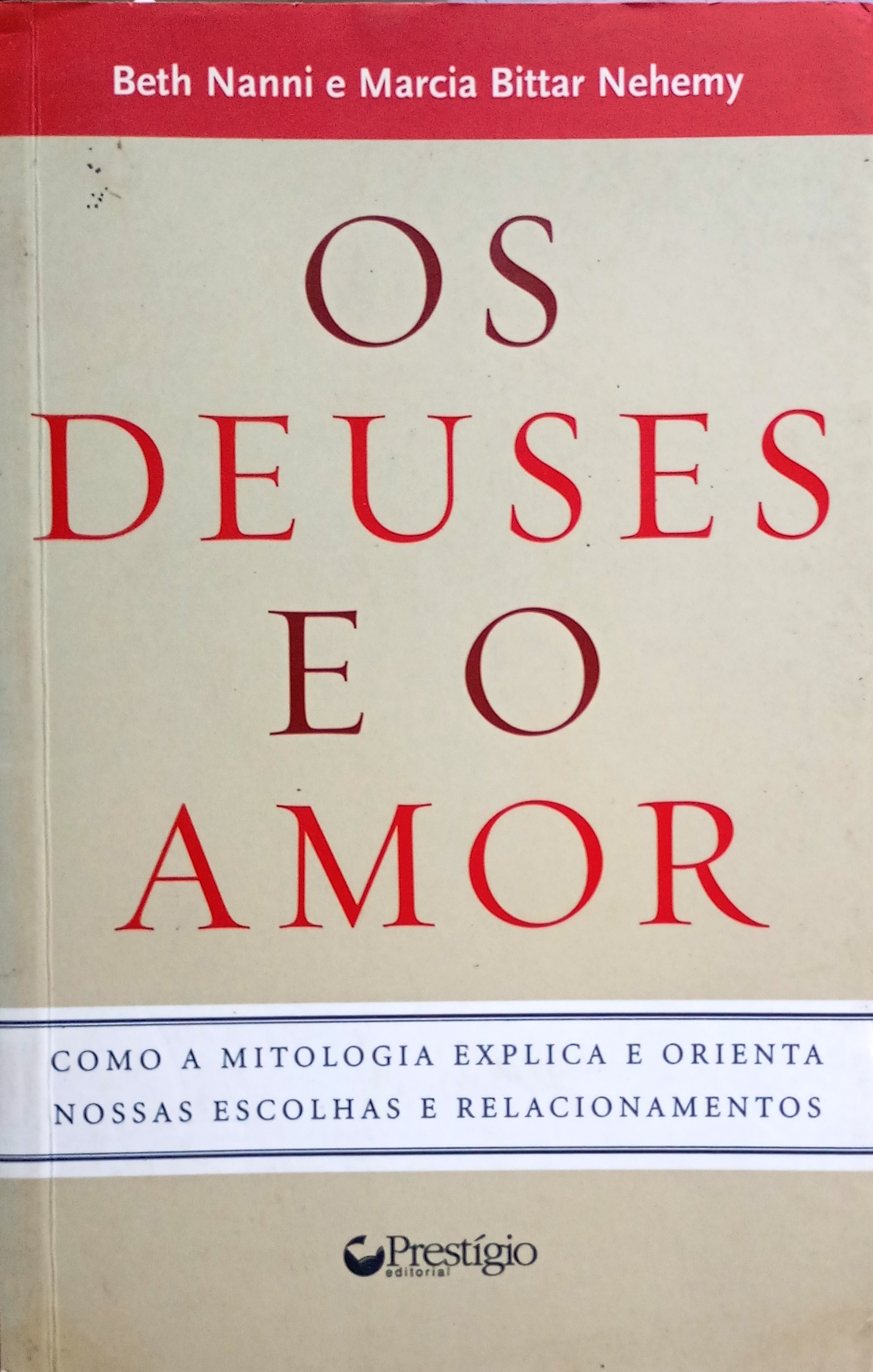 Os Deuses e o Amor - Beth Nanni