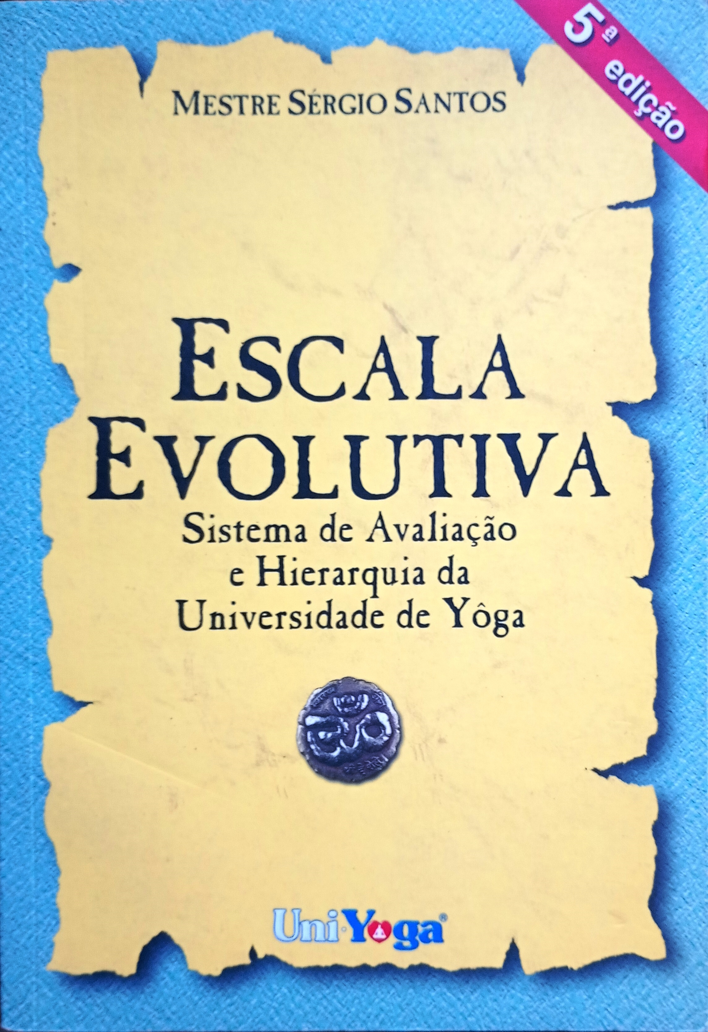 (01) - Escala Evolutiva - (estado de Novo) - Mestre Sérgio Santos