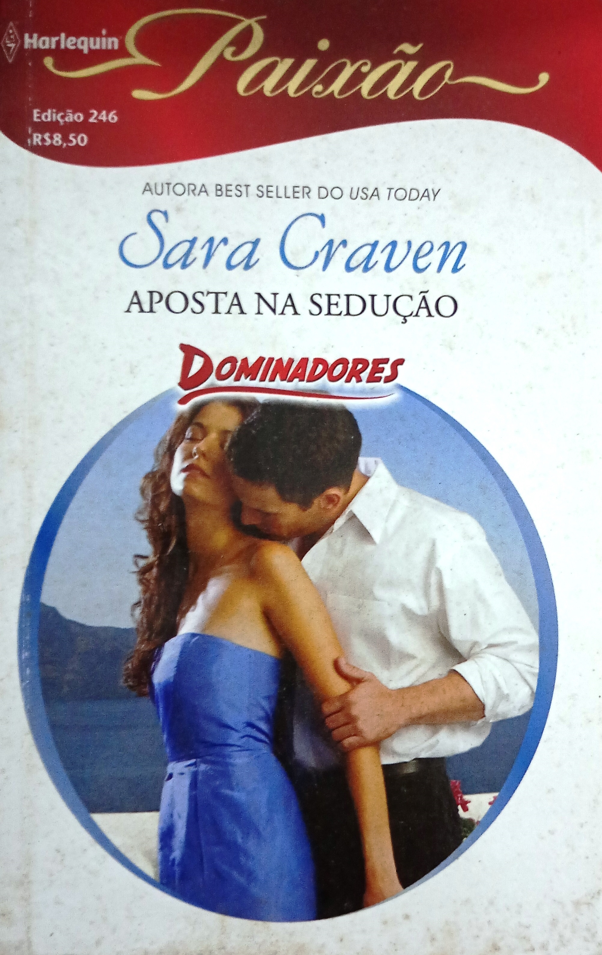 Aposta na Sedução - Sara Craven