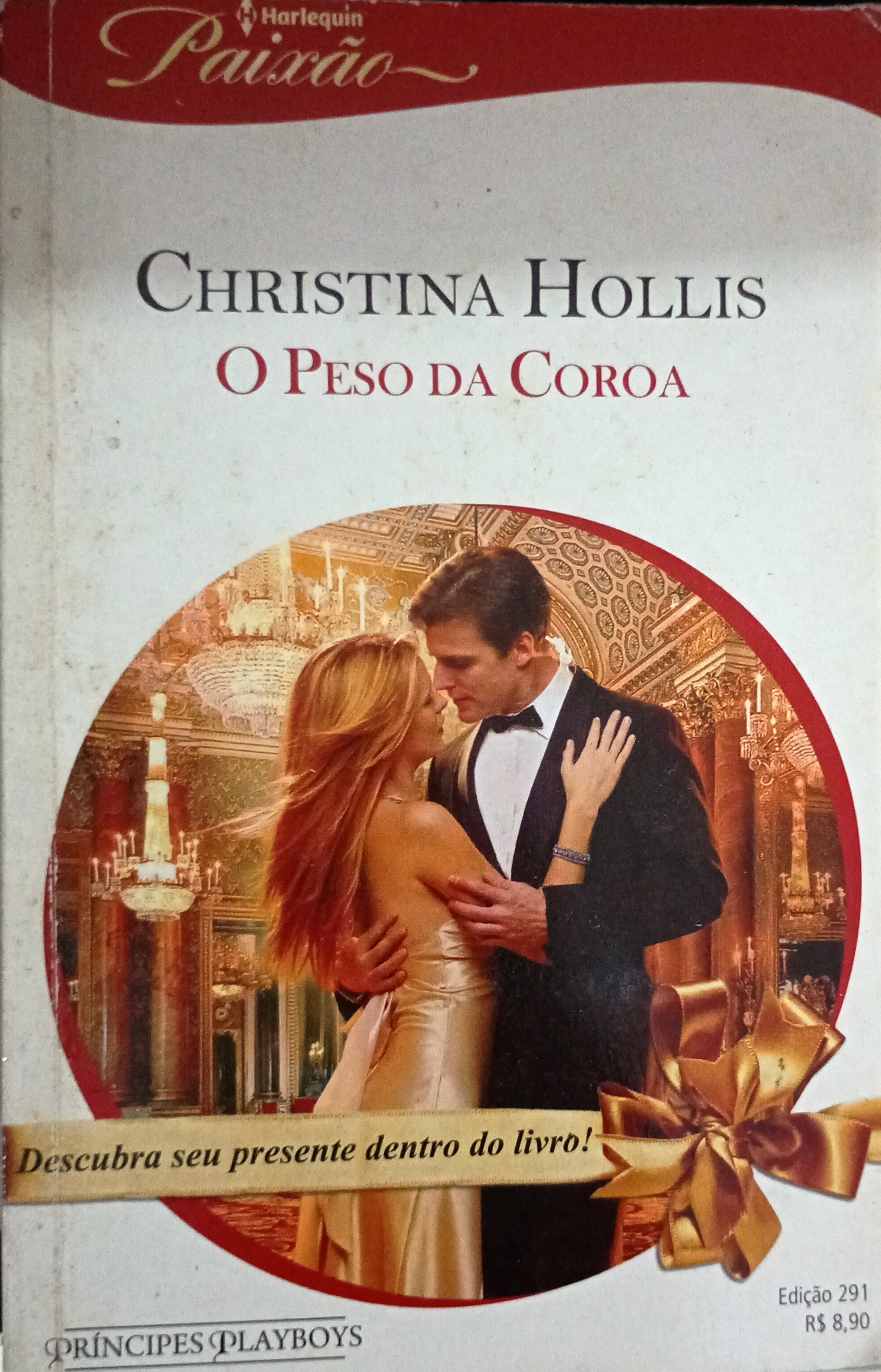 O Peso da Coroa - Christina Hollis