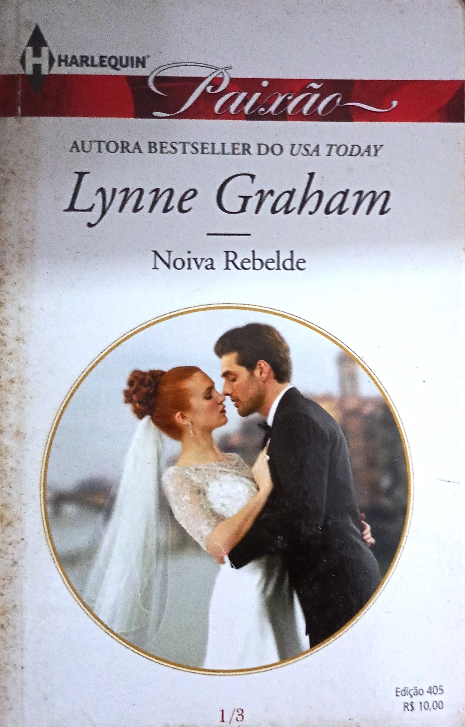 Noiva Rebelde  - Lynne Graham