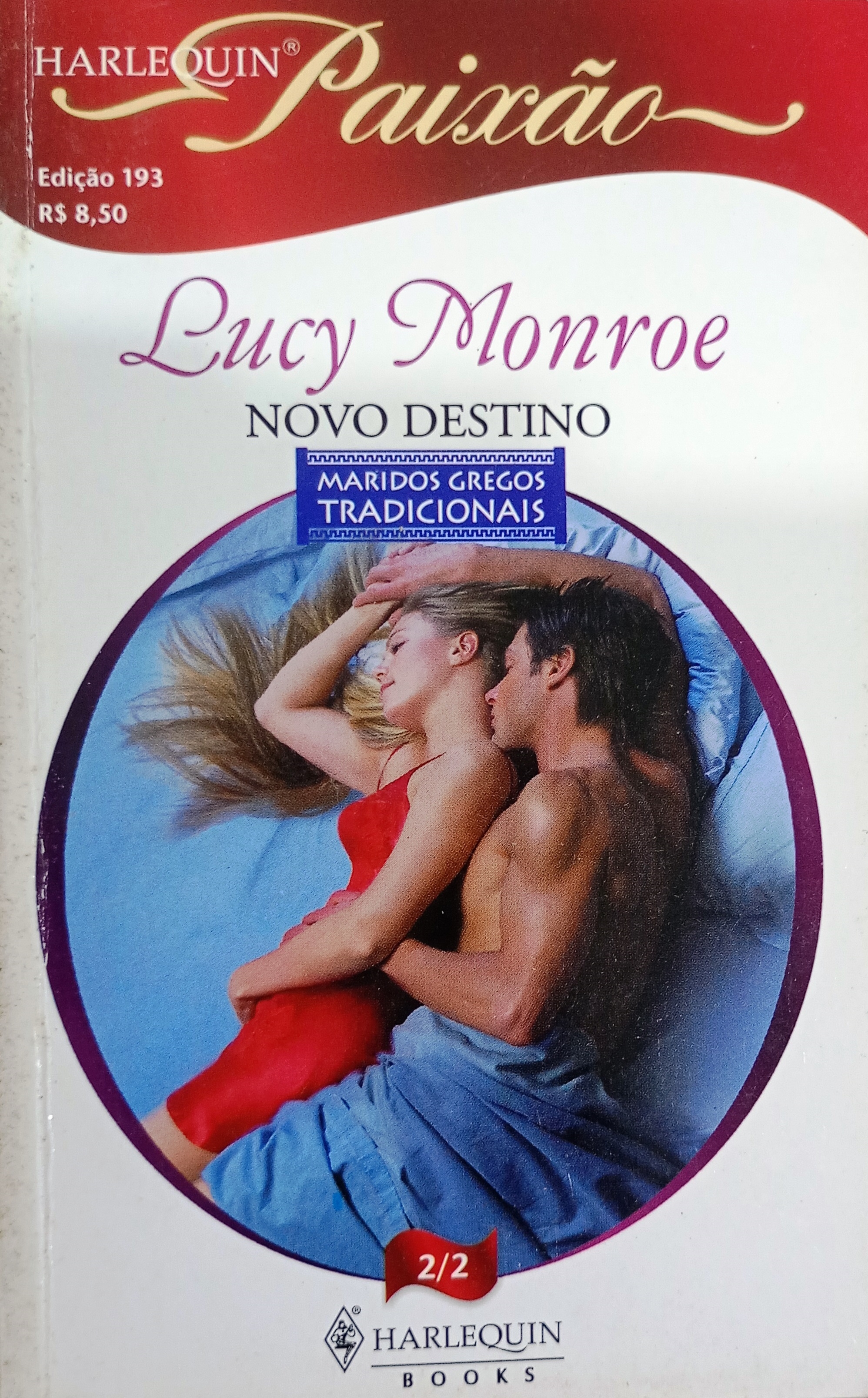 Novo Destino - Lucy Monroe
