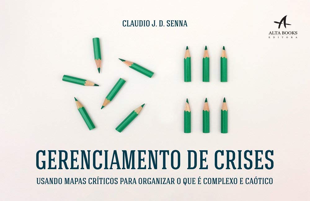 Gerenciamento de Crises - Claudio J. D. Senna