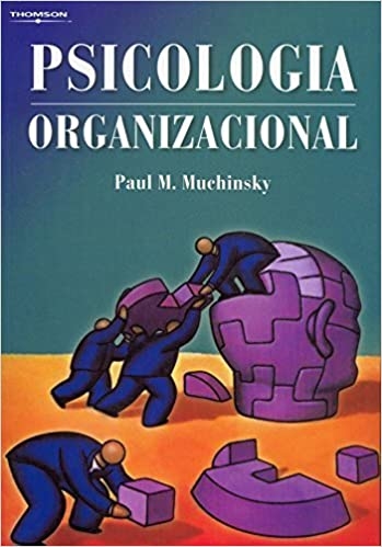 Psicologia organizacional - Paul M. Muchinsky
