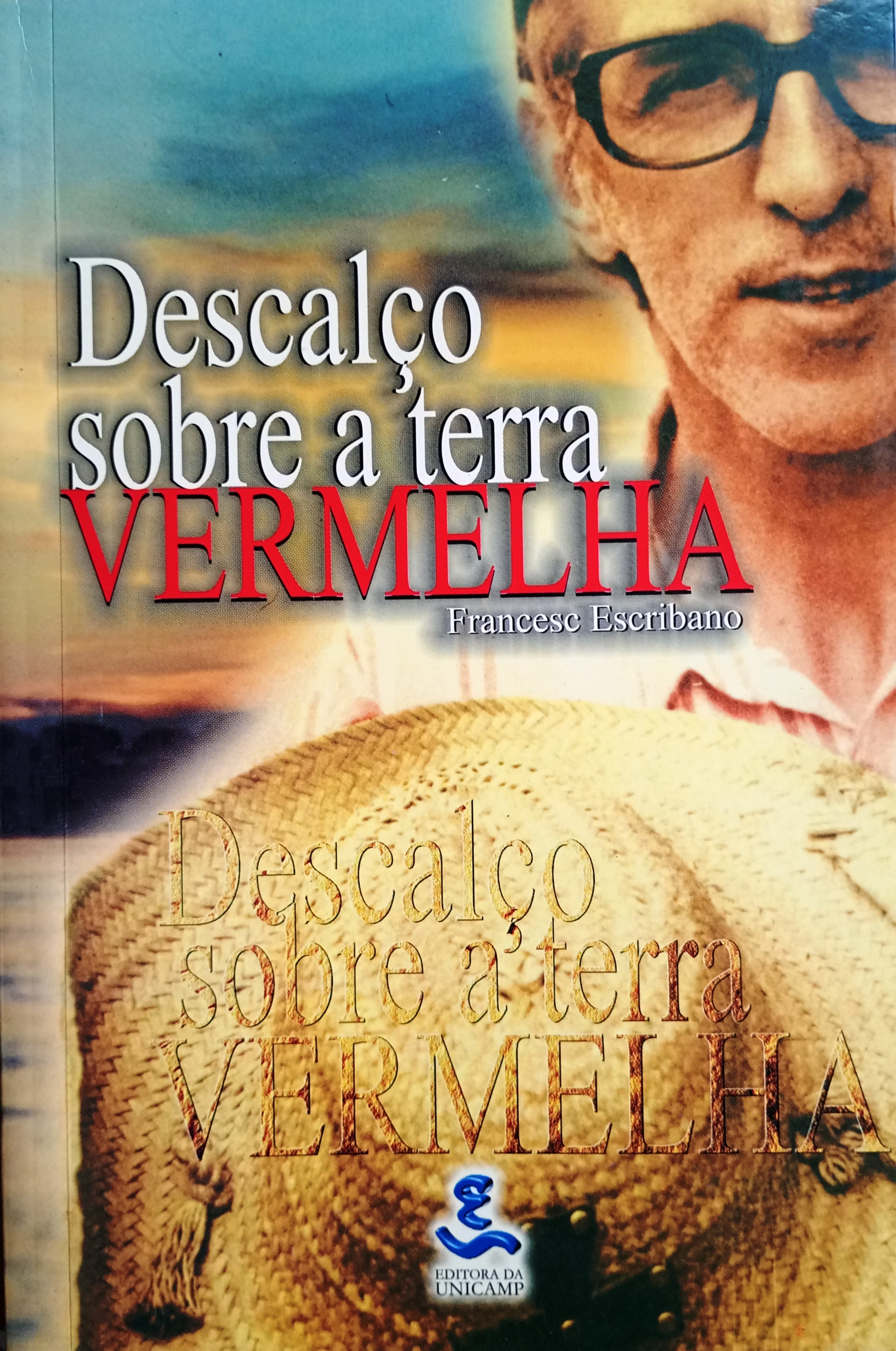 Descalço sobre a terra vermelha - Francesc Escribano
