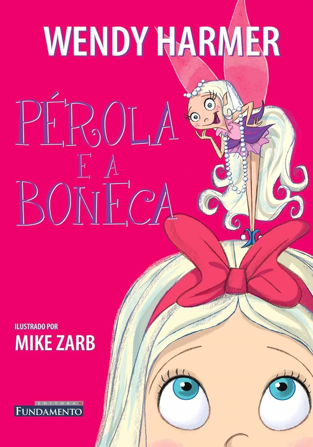 Pérola e a Boneca - Wendy Harmer