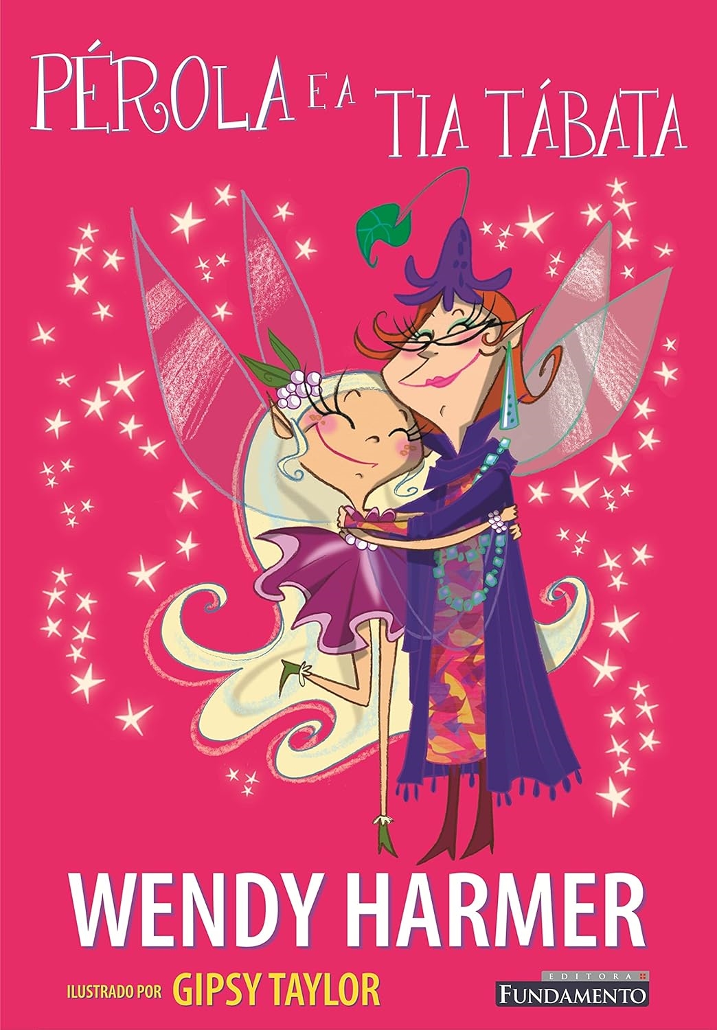 Pérola e a tia tábata - Wendy Harmer 