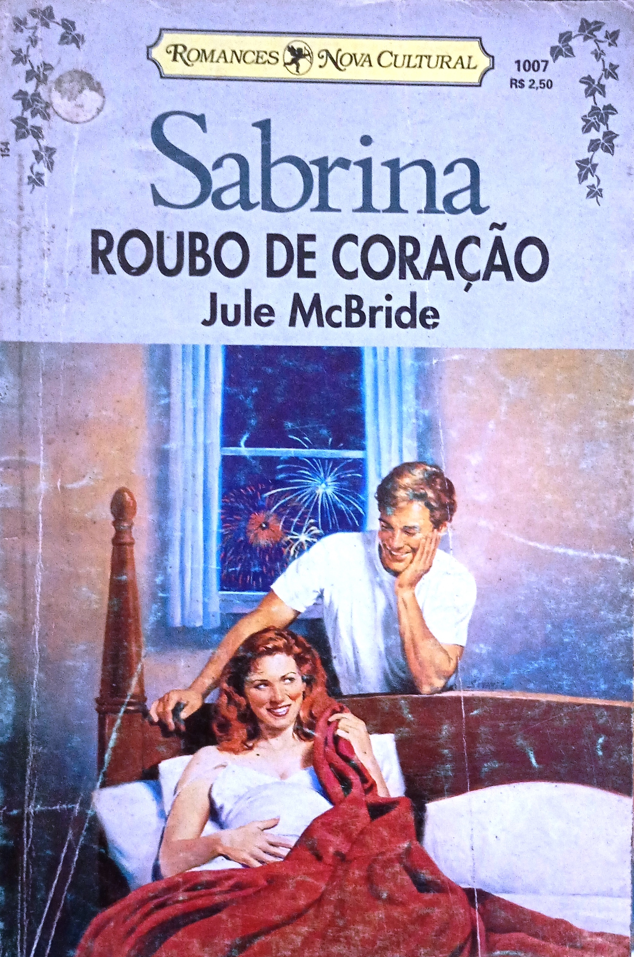 Roubo de Coração ( Sabrina N°1007) - Jule Mcbride