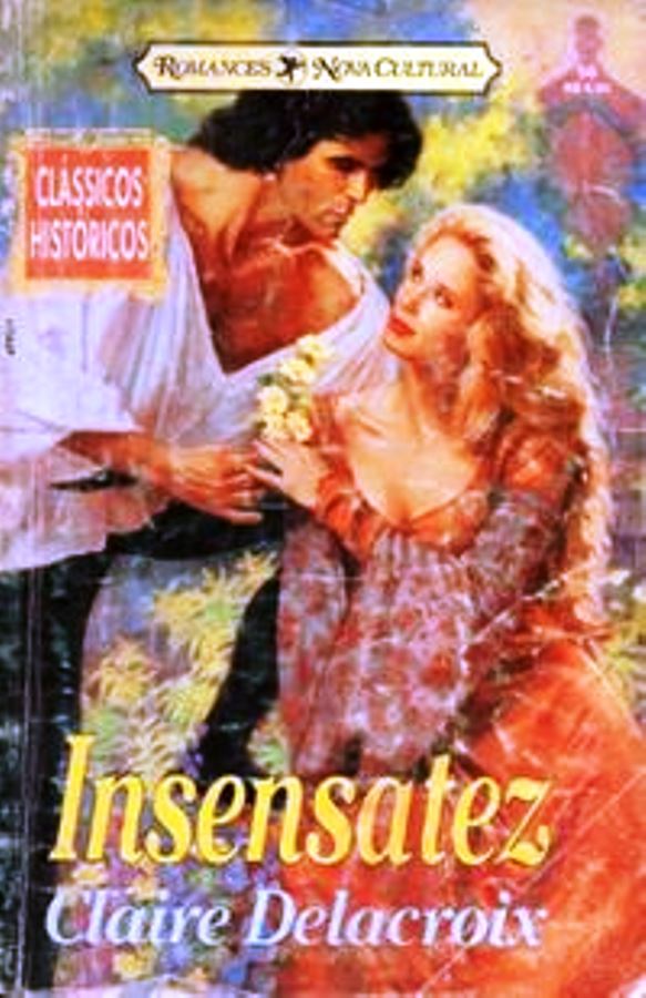 Insensatez - Claire Delacroix