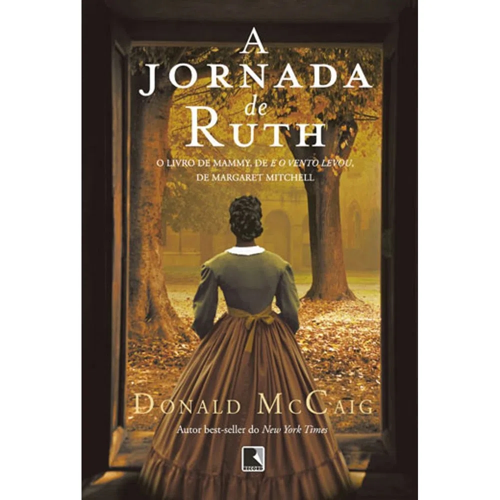 A jornada de Ruth - Donald McCaig