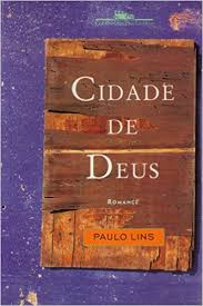 Cidade de Deus  - Paulo Lins