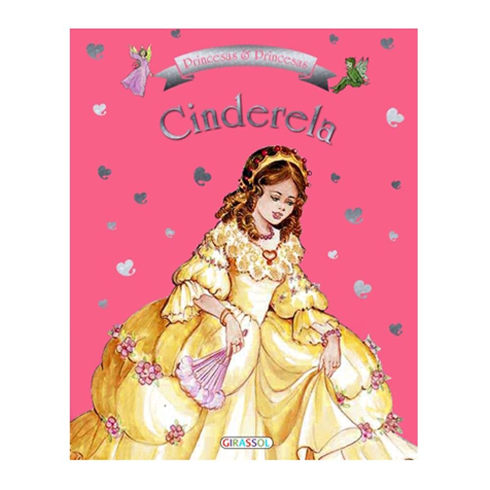 Princesas E Princesas. Cinderela  - Disney