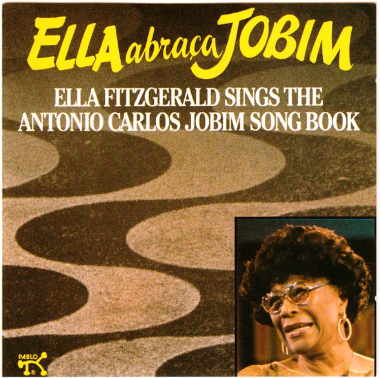 CD - Ella Abraça Jobim - Ella Fitzgerald Sings The Antonio Carlos Jobim Song Book - Ella Fitzgerald