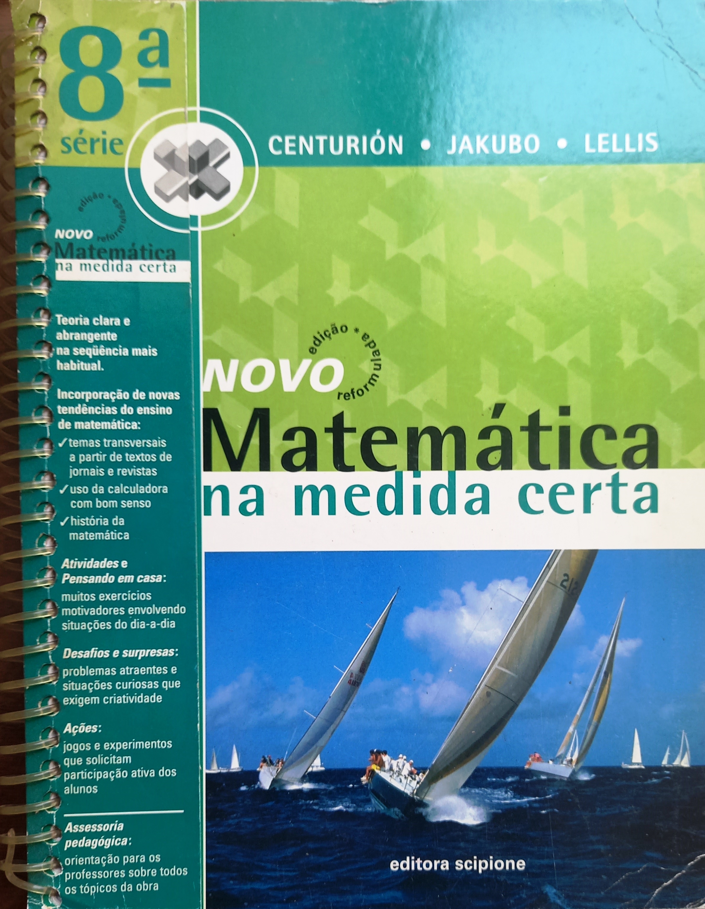 Novo Matemática na Medida Certa - 8ª Série (do Professor) - Ceturión Jakubo