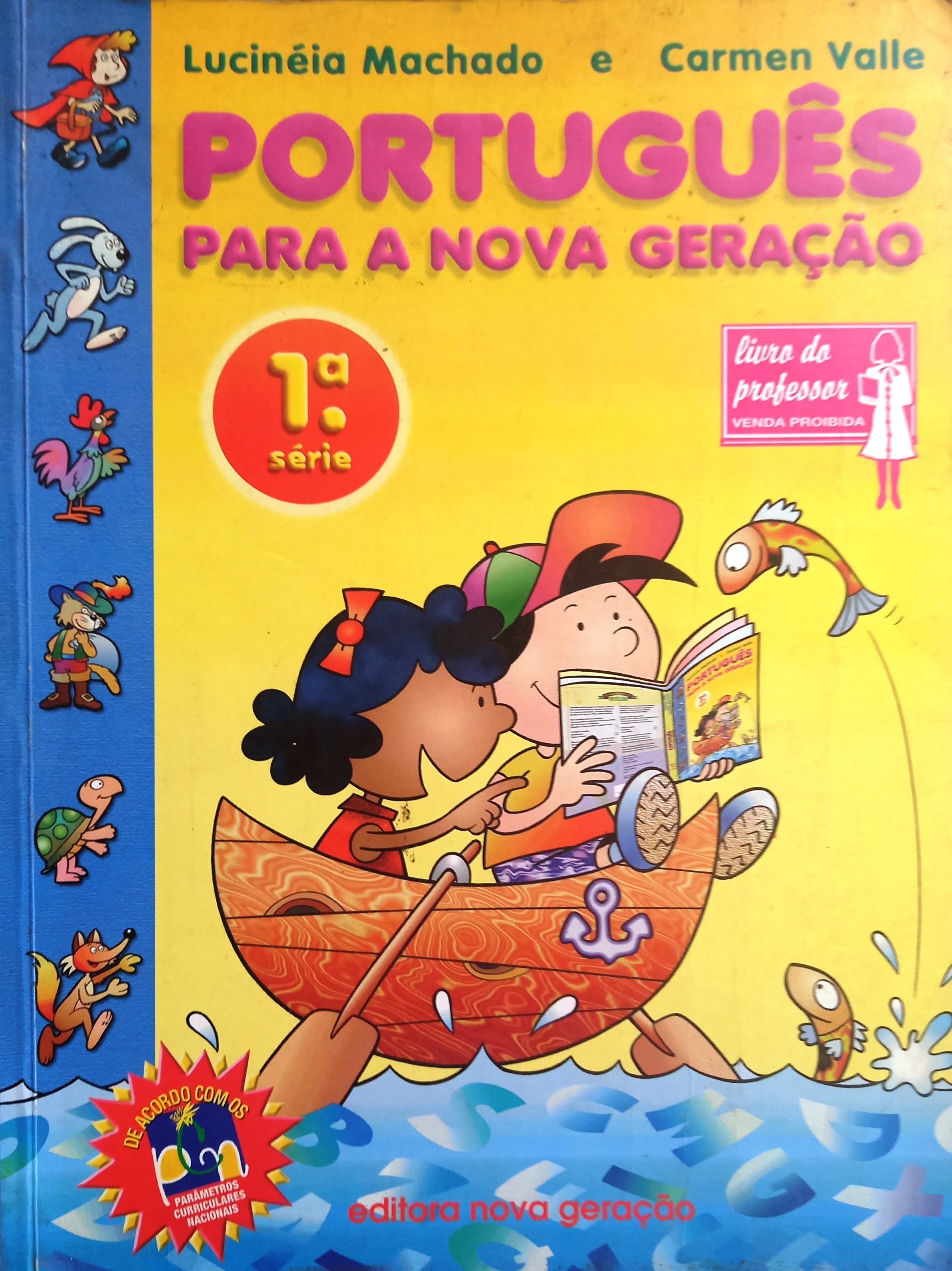 (livro do Mestre) - Português para a Nova Geração: 1ª Série  - Lucinéia Machado + Carmen Valle