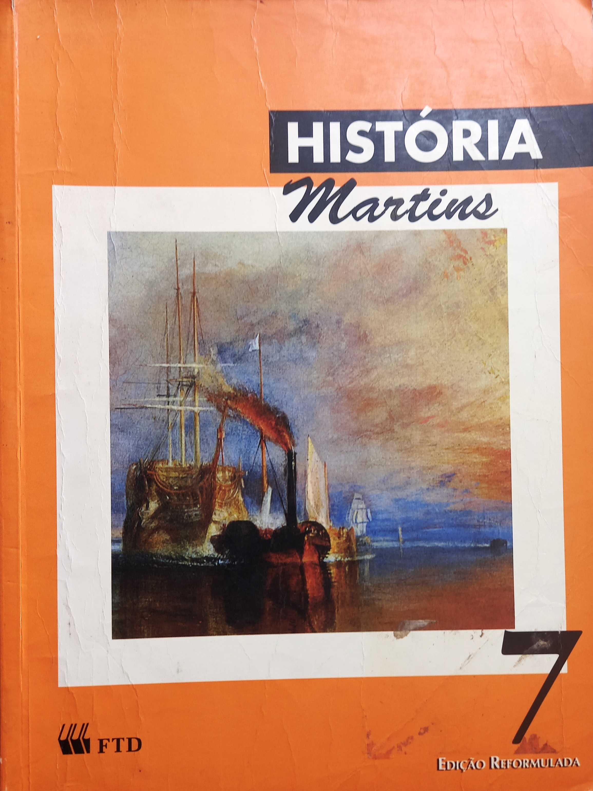 História Martins 7 - Edição Reformulada - José Roberto Martins Ferreira