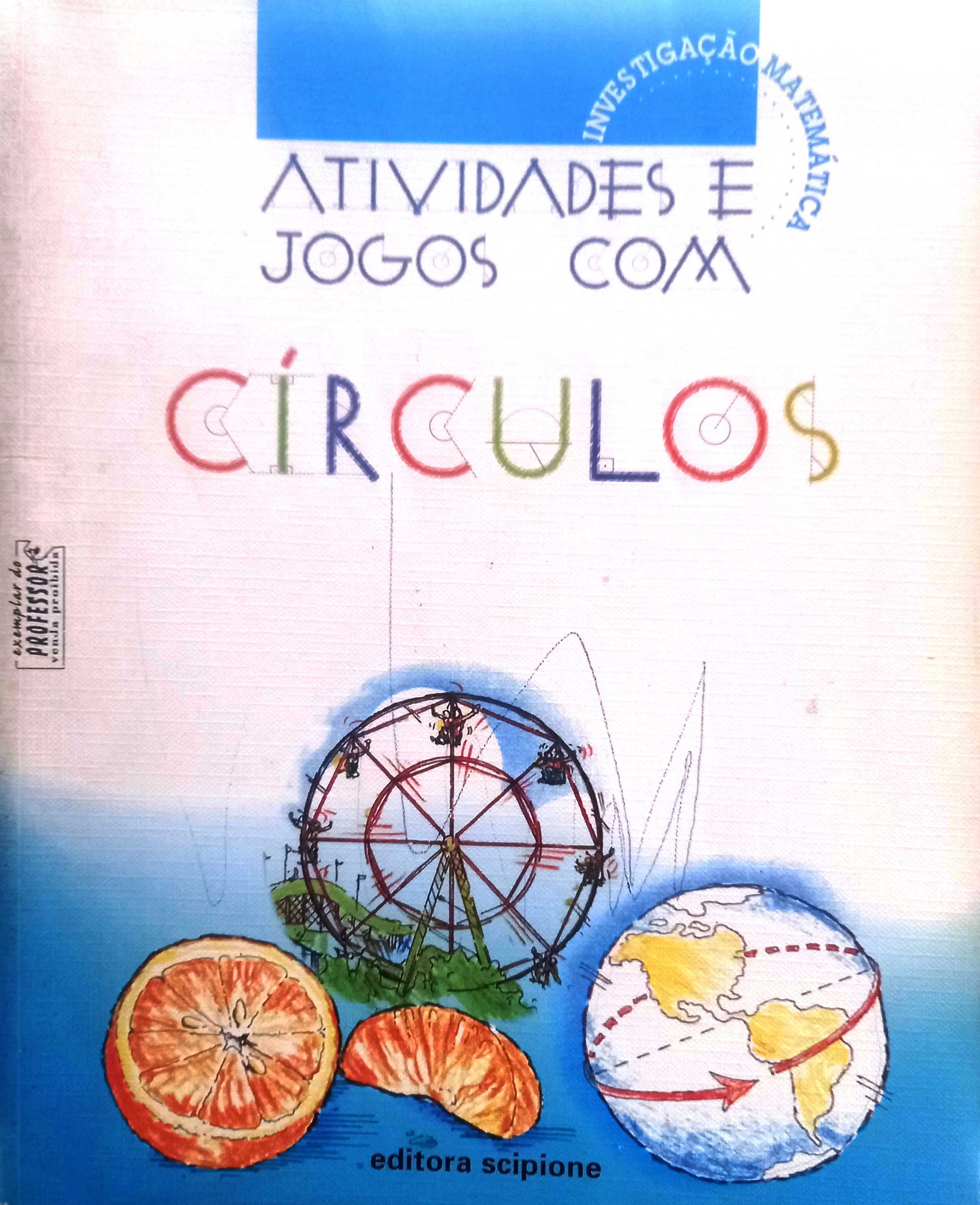 Atividades E Jogos Com Circulos (Do Professor) - Marion Smoothey