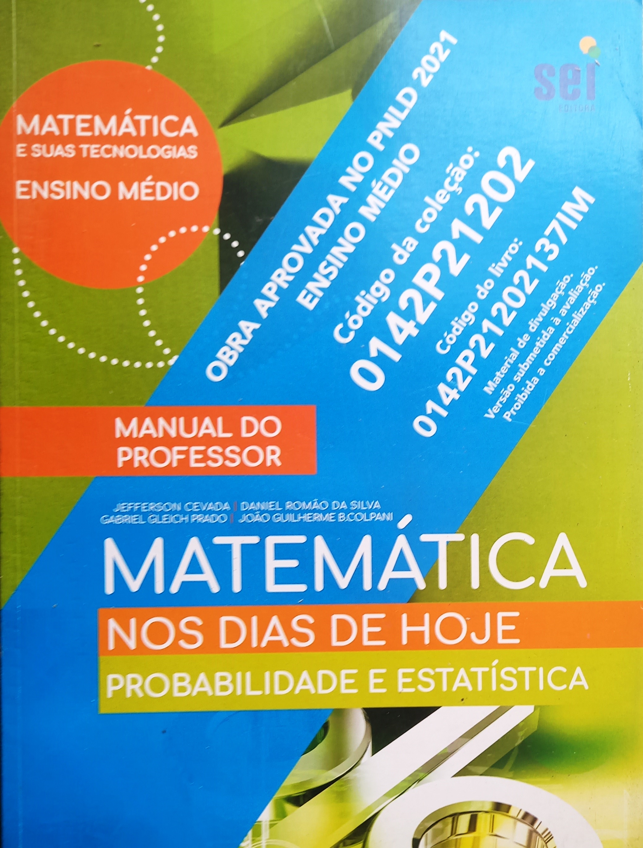Matemática nos Dias de Hoje: Probabilidades: Manual do Professor - Jefferson Cevada