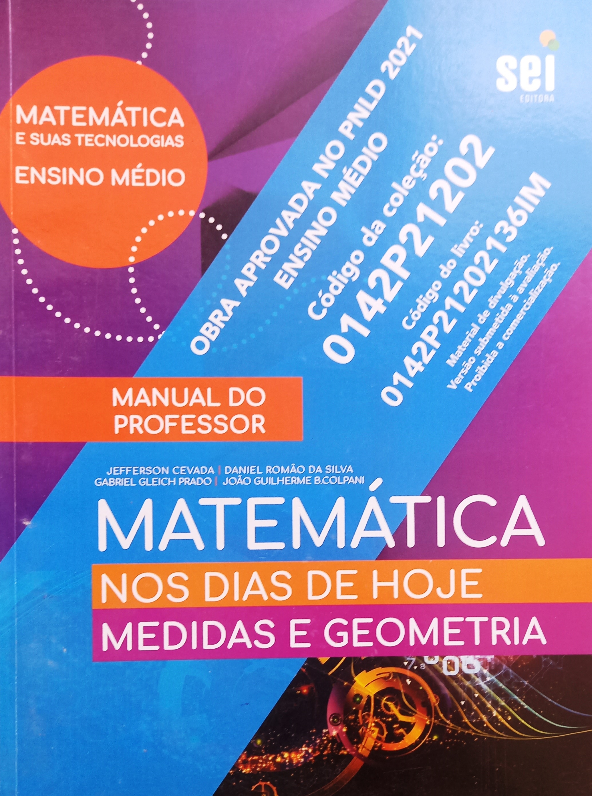 Matemática nos Dias de Hoje: Medidas e Geometria: Manual do Professor - Jefferson Cevada