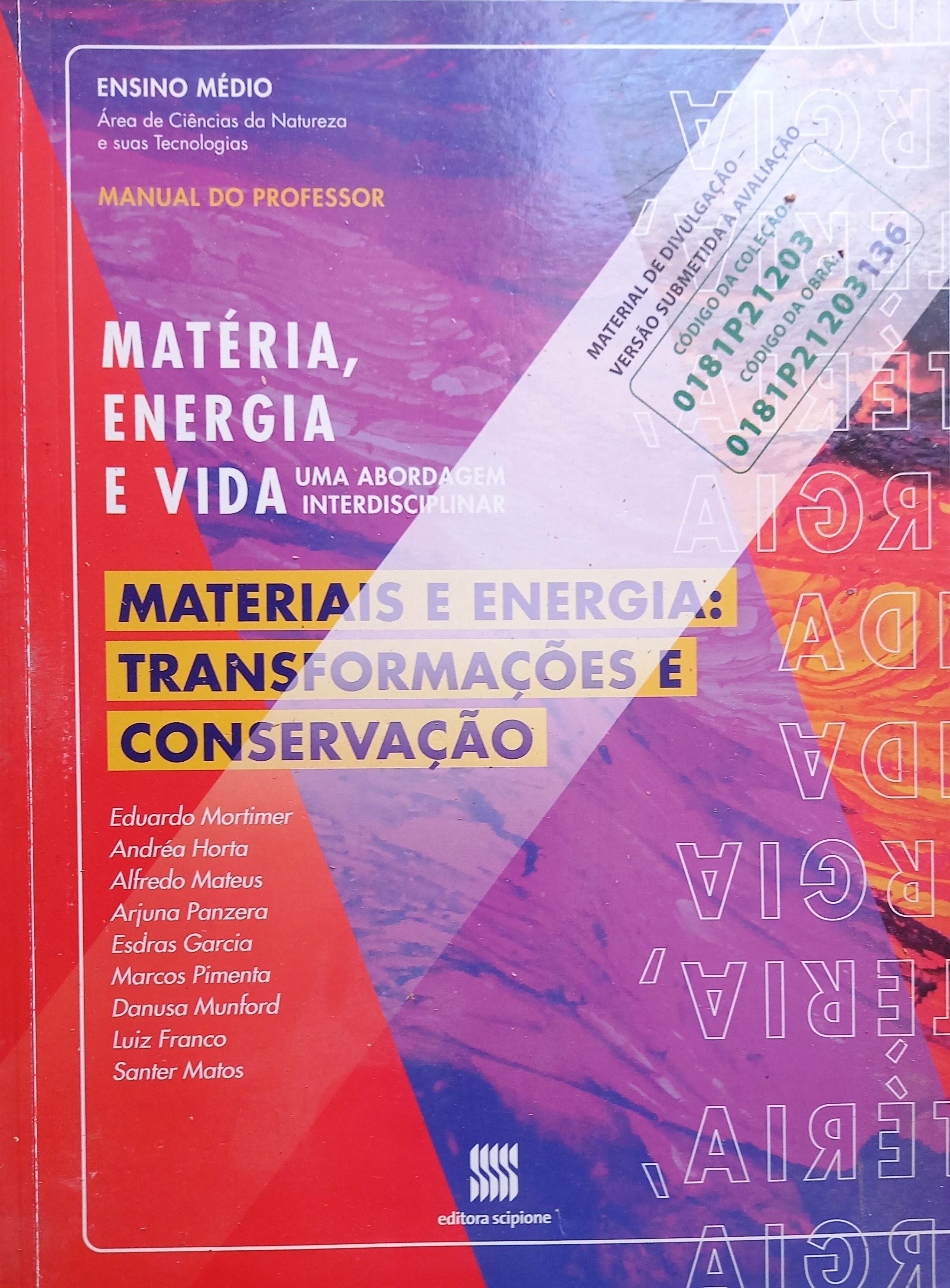 Matéria, Energia e Vida : Materiais e Energia Manual do Professor - Eduardo Mortimer e Outros