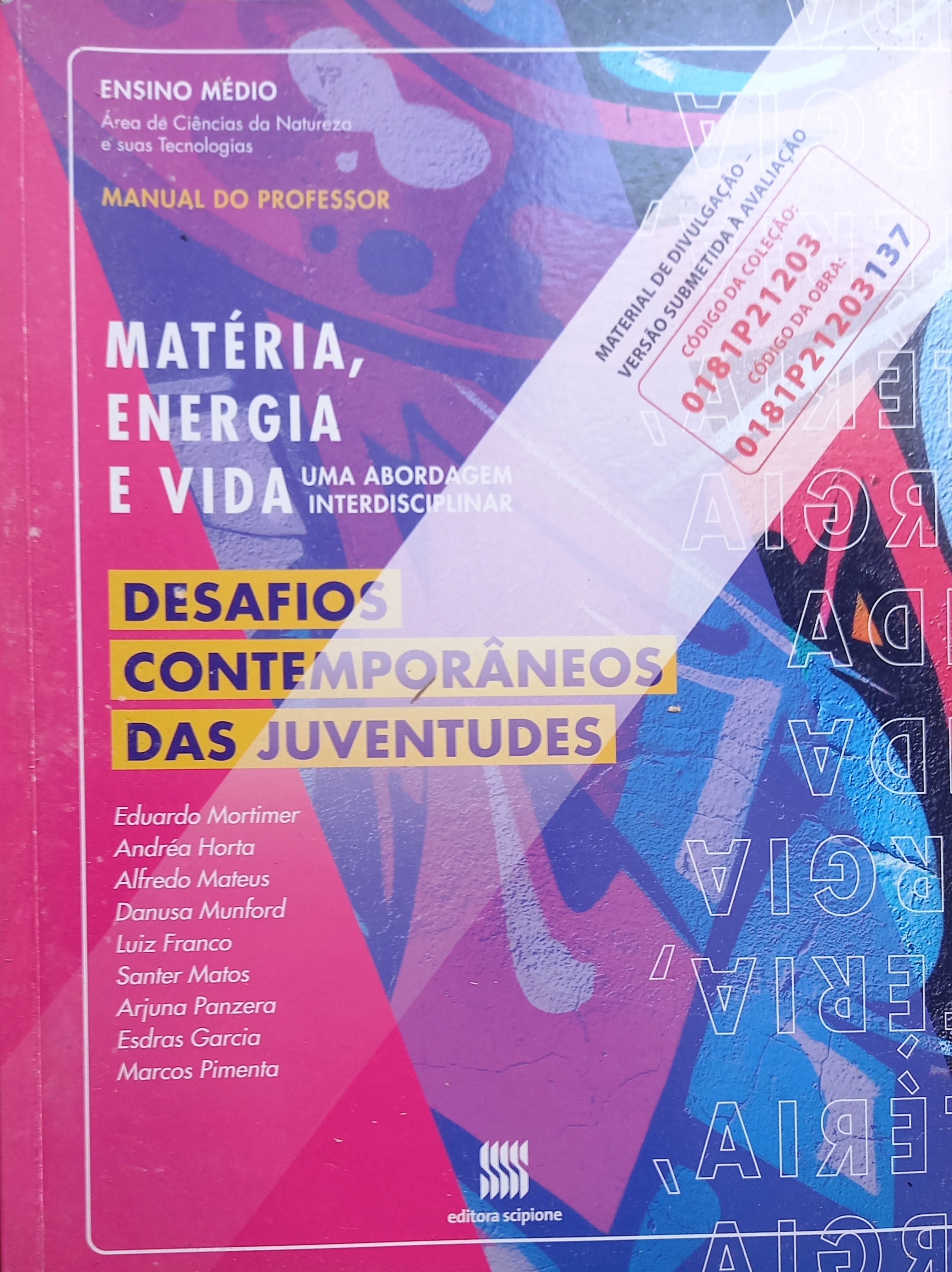 Matéria, Energia e Vida: Desafios Contemporâneos Manual Professor - Eduardo Mortimer e Outros