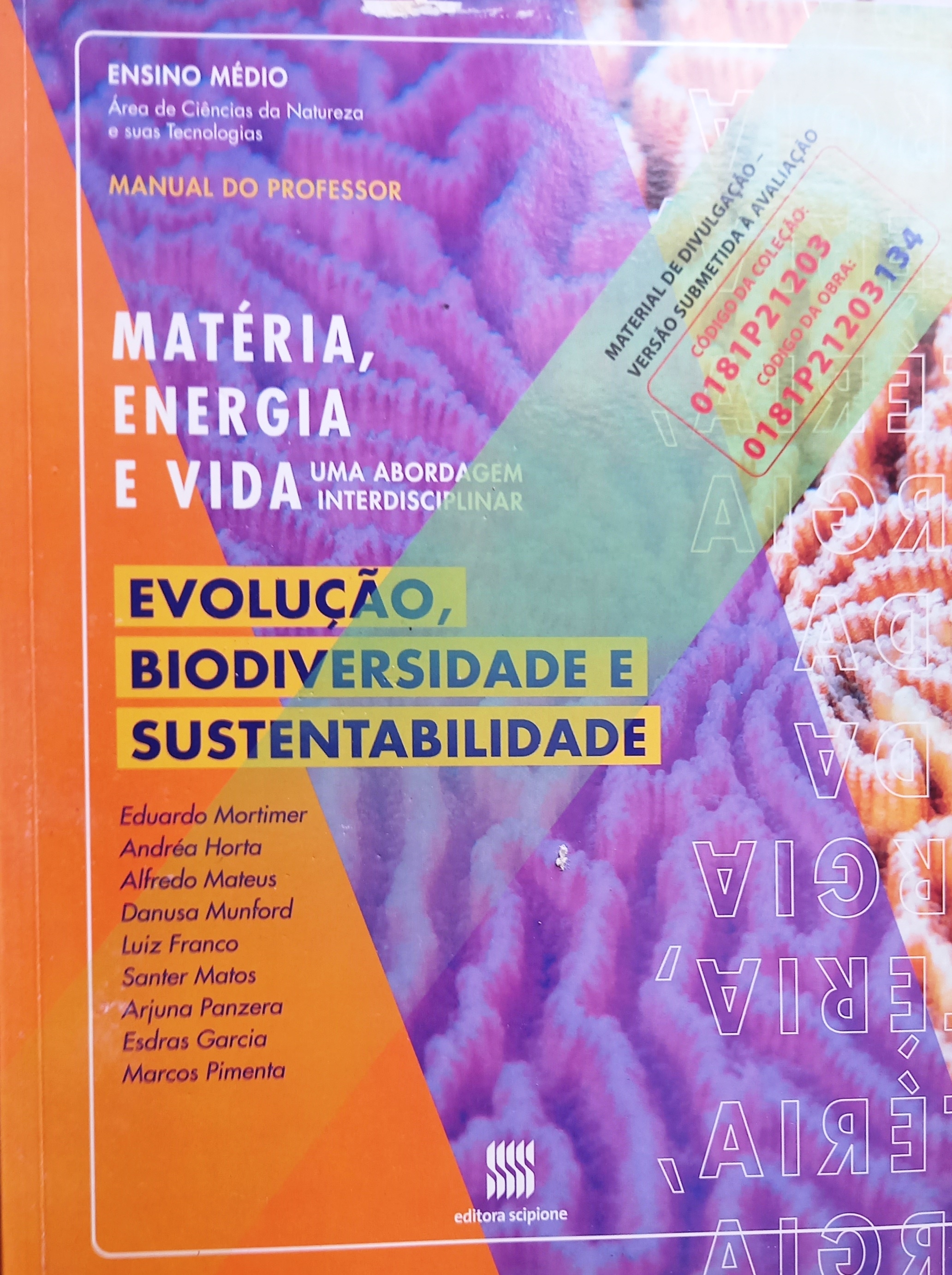 Matéria, Energia e Vida : Evolução e Sustentabilidade Manual Professor - Eduardo Mortimer e Outros