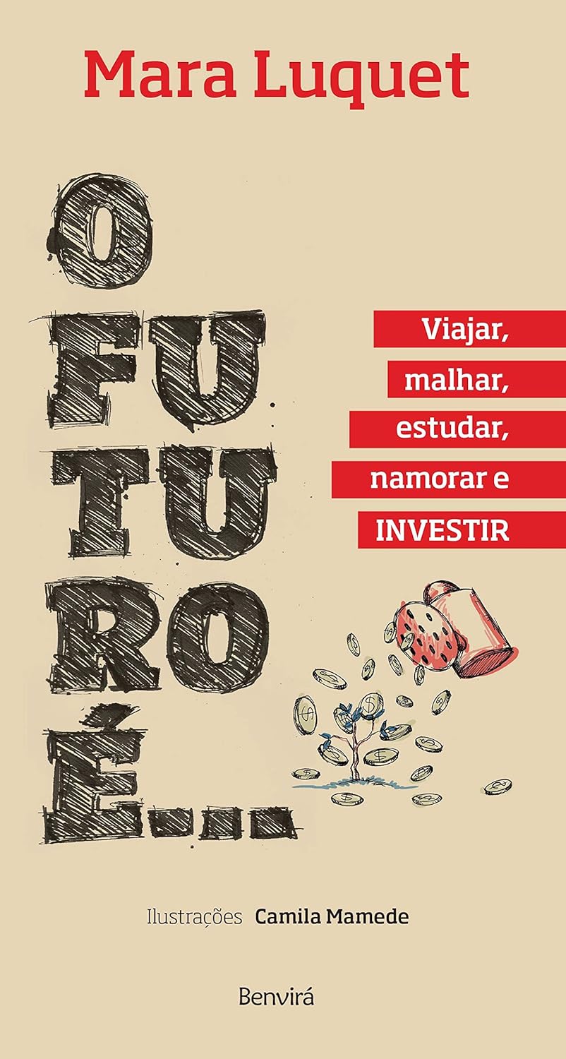 O Futuro É... - Mara Luquet