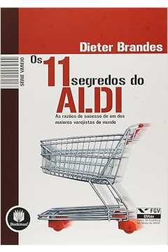 Os 11 Segredos do Aldi - Dieter Brandes
