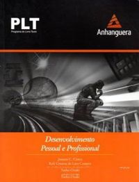 Plt- Desenvolvimento Pessoal e Profissional - Josiane C. Cintra e Outros