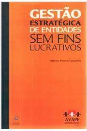 Gestão Estratégica de Entidades sem Fins Lucrativo - Marcos Antonio Gonçalves