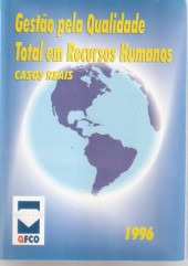 Gestão pela Qualidade Total Em Produção Casos Reais - Fundação Christiano Ottoni