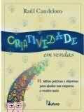 Criatividade Em Vendas - Candeloro Raul