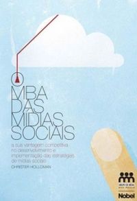 O Mba das Midias Sociais - Christer Holloman