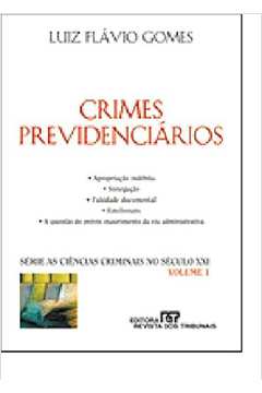 Crimes Previdenciarios - Luiz Flavio Gomes