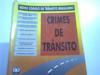 Crimes de Transito - Ismar Estulano Garcia
