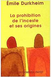 Prohibition de Linceste et Ses Origines - Emile Durkheim