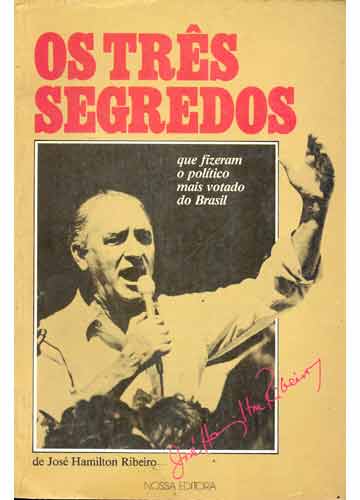 Os Três Segredos - José Hamilton Ribeiro