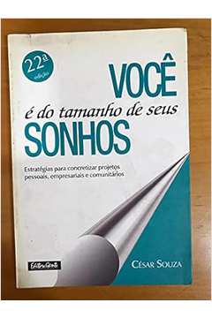 Voce e do Tamanho dos Seus Sonhos - César Souza