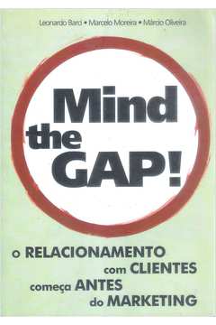 Mind the Gap (estado de Novo) - Marcelo Moreira; Leonardo Barci; Marcio Oliveira