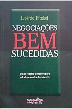 Negociações Bem Sucedidas - Lupercio Hilsdorf
