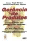 Gerência de Produtos - (Estado de Novo) - Fauze Najib Mattar