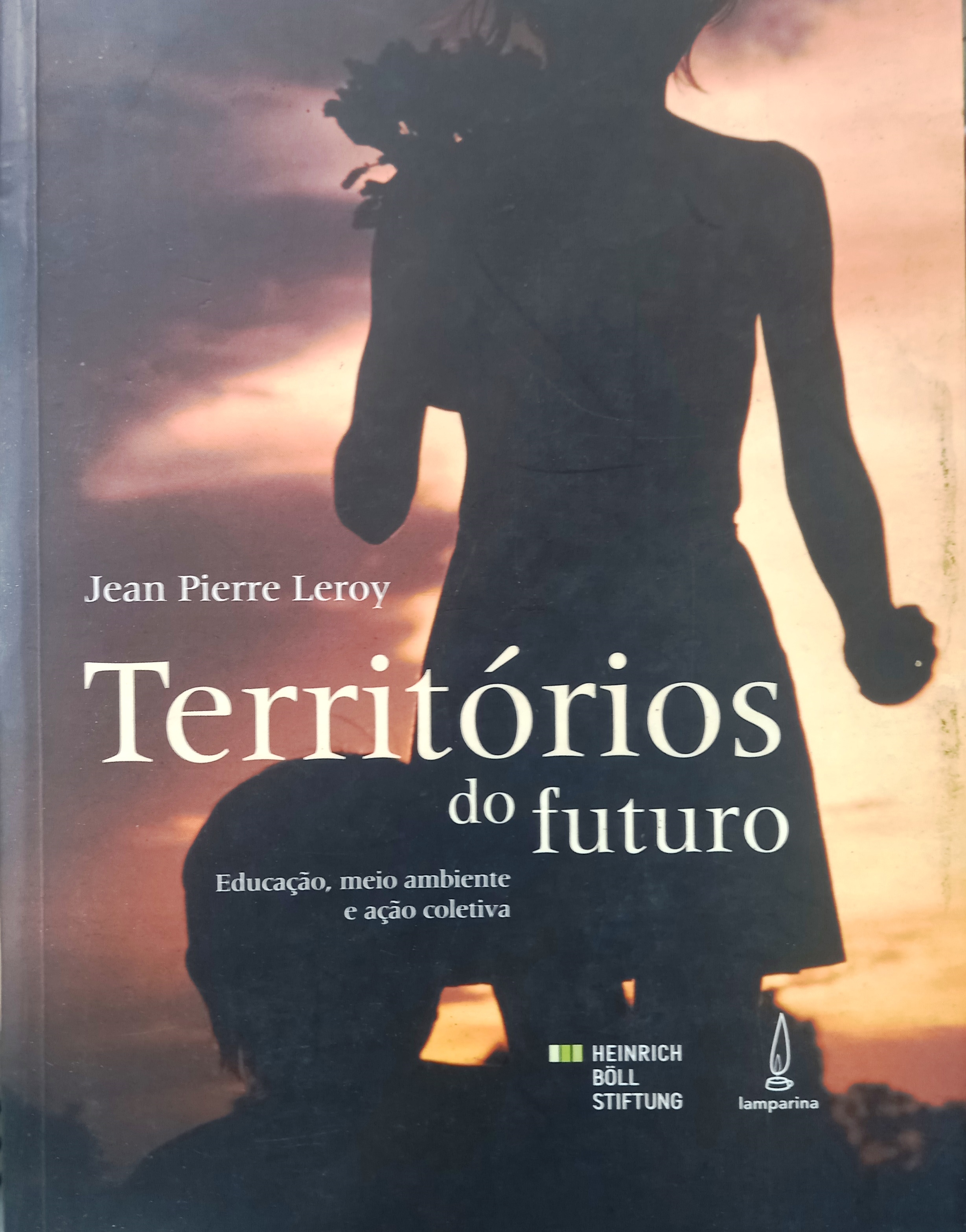 Territórios do Futuro - Jean Pierre Leroy