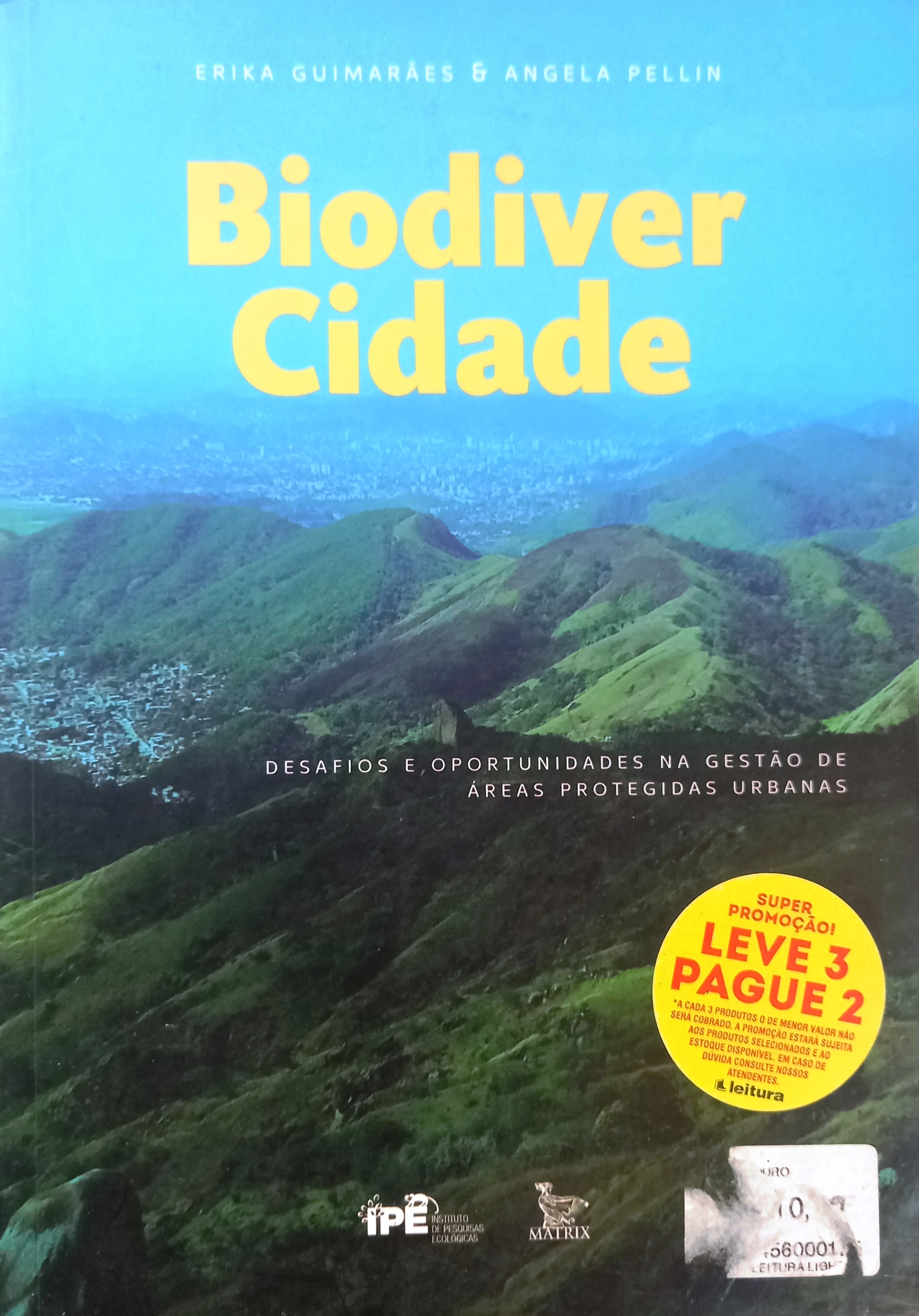 Biodivercidade - Erika Guimarães & Angela Pellin