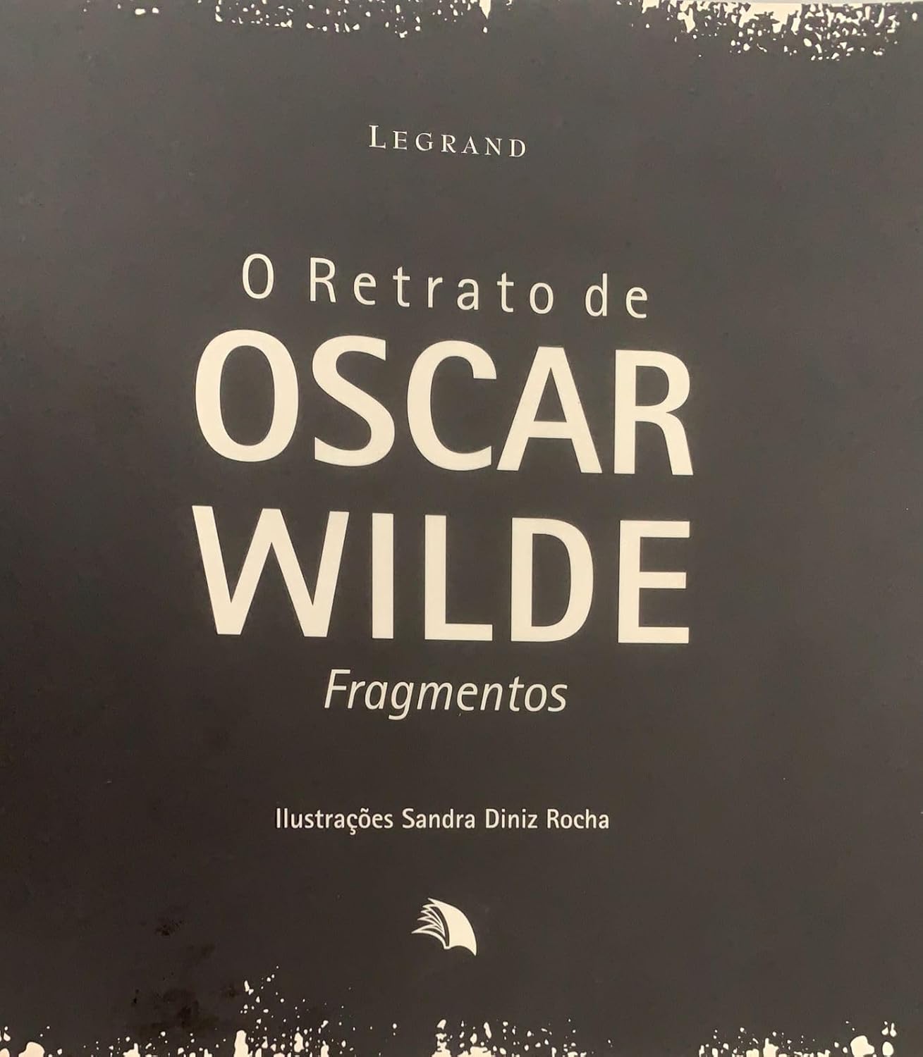 O Retrato de Oscar Wilde - Fragmentos - Legrand