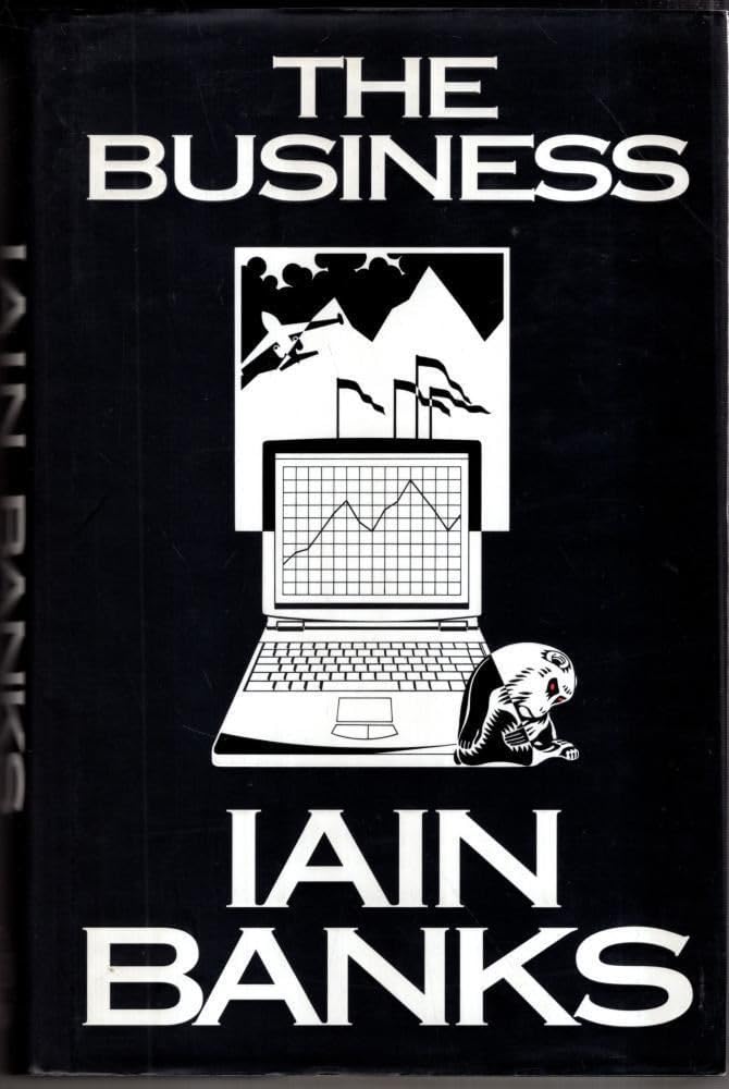 The Business (capa Dura de Luxo) - Iain Banks